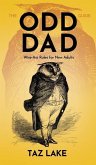 The Odd Dad Guide: Wise-Ass Rules for New Adults