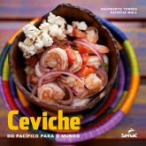 CEVICHE DO PACÍFICO PARA O MUNDO CEVICHE DO PACÍFICO PARA O MUNDO