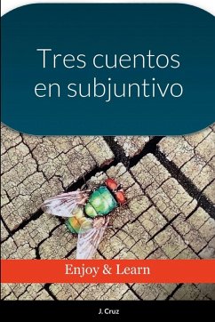 Cover Tres cuentos en subjuntivo