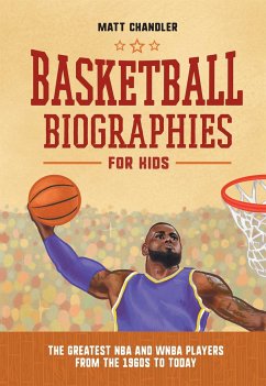 Basketball Biographies for Kids - Chandler, Matt