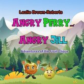 Angry Perry and Angry Jill: Adventures of the Fruit Clique