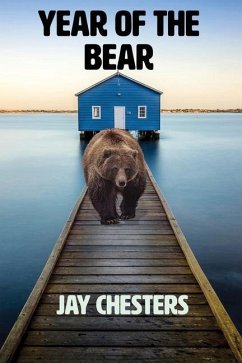 Year of the Bear - Chesters, Jay