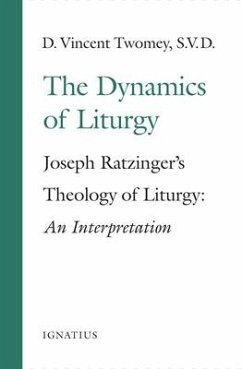 The Dynamics of the Liturgy - Twomey, D Vincent