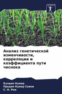 Analiz geneticheskoj izmenchiwosti, korrelqcii i koäfficienta puti chesnoka - Kumar, Kuldip;Saini, Pradip Kumar;Ram, C. N.