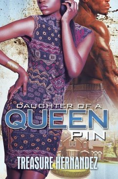 Daughter of a Queen Pin - Hernandez, Treasure
