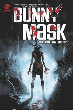 Bunny Mask: The Hollow Inside - Tobin, Paul