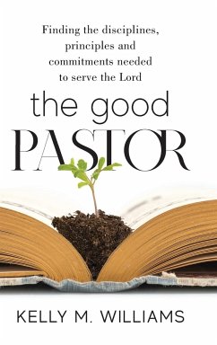 The Good Pastor - Williams, Kelly M.