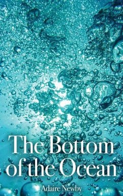 The Bottom of the Ocean - Newby, Adaire