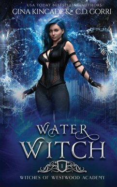 Water Witch - Kincade, Gina; Gorri, C. D.