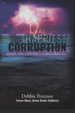 The Happiest Corruption - Peterson, Debbie