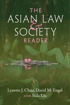 The Asian Law and Society Reader - Chua, Lynette J. (National University of Singapore); Engel, David M. (State University of New York, Buffalo); Liu, Sida (The University of Hong Kong)