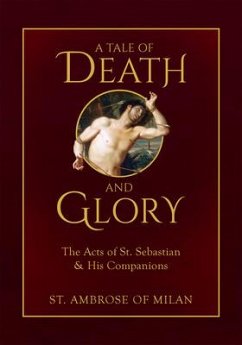 A Tale of Death and Glory - Ambrose of Milan, St