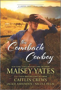 The Comeback Cowboy - Ashenden, Jackie; Crews, Caitlin; Helm, Nicole; Yates, Maisey