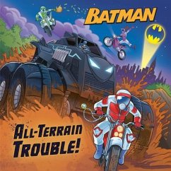 All-Terrain Trouble! (DC Batman) - Croatto, David