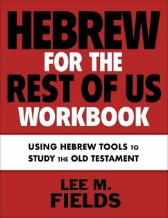 Hebrew for the Rest of Us Workbook - Fields, Lee M.
