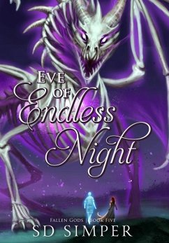 Eve of Endless Night - Simper, S. D.