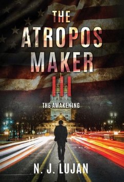 The Atropos Maker III: The Awakening - Lujan, N. J.