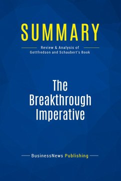 Summary: The Breakthrough Imperative - Businessnews Publishing