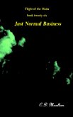 Just Normal Business (Flight of the Maita) (eBook, ePUB)