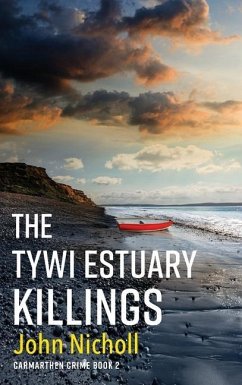 The Tywi Estuary Killings - Nicholls, John