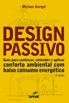 DESIGN PASSIVO - BAIXO CONSUMO ENERGÉTICO - Gurgel, Miriam Costa