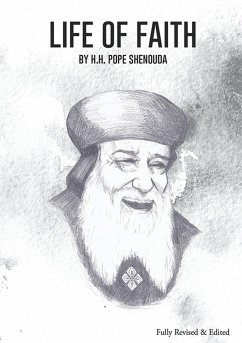 Life of Faith Edited - Shenouda Iii, H. H. Pope