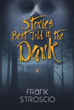 Stories Best Told in the Dark - Stroscio, Frank