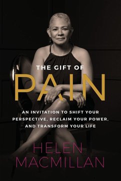 The Gift of Pain - MacMillan, Helen
