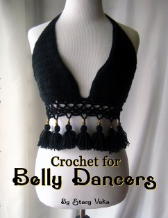 Crochet for Belly Dancers - Vaka, Stacy