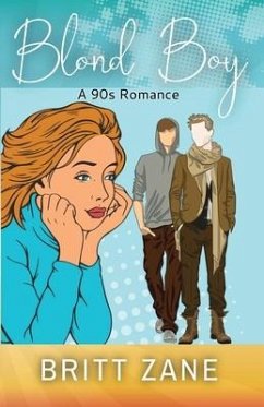 Blond Boy: A 90s Romance - Zane, Britt
