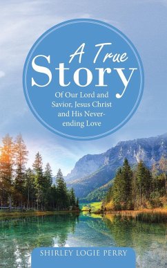 A True Story - Perry, Shirley Logie