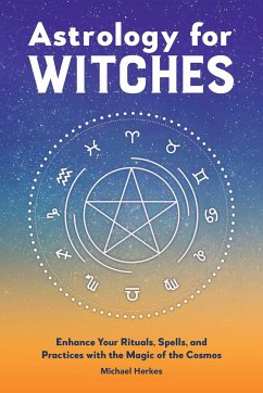 Astrology for Witches - Herkes, Michael