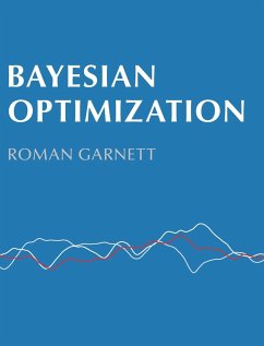 Bayesian Optimization - Garnett, Roman (Washington University in St Louis)