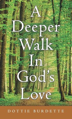 A Deeper Walk in God's Love
