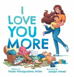 I Love You More - Miller, Paula Panagouleas