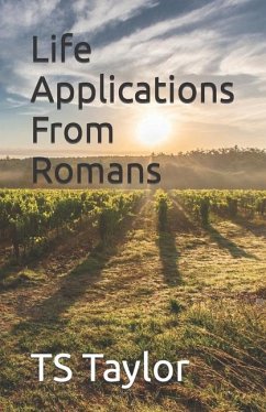 Life Applications From Romans - Taylor, Ts