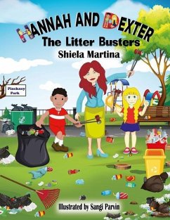 Hannah and Dexter: The Litter Busters - Martina, Shiela