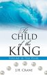 The Child of the King Volume III: The... - Bild 1