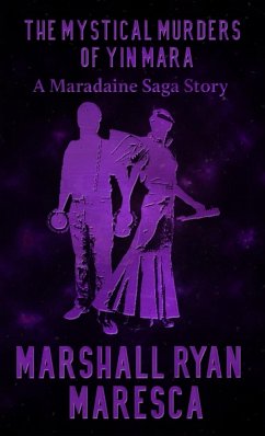 The Mystical Murders of Yin Mara - Maresca, Marshall Ryan