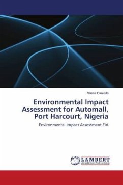 Environmental Impact Assessment for Automall, Port Harcourt, Nigeria - Okweda, Moses