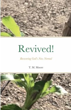 Revived! - Moore, T. M.
