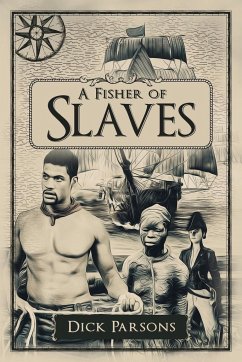 A Fisher of Slaves - Parsons, Dick