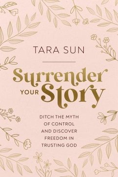 Surrender Your Story - Sun, Tara