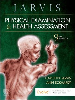 Physical Examination and Health Assessment - Jarvis, Carolyn (Professor Emerita, School of Nursing, Illinois Wesl; Eckhardt, Ann L., PhD, RN (Associate Chair of Clinical Education, Co