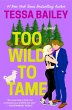 Too Wild to Tame - Bild 1