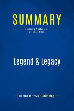 Summary: Legend & Legacy - Businessnews Publishing