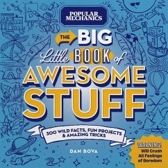 Popular Mechanics The Big Little Book of Awesome Stuff - Bova, Dan