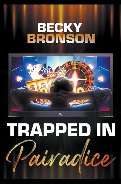 Trapped in Pairadice - Bronson, Becky