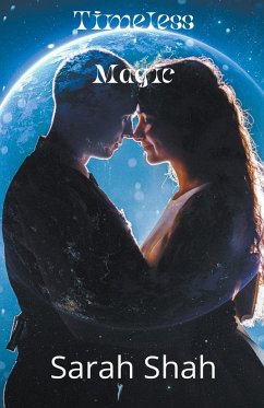 Timeless Magic - Shah, Sarah