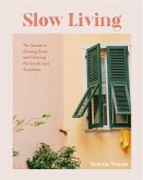 Slow Living Slow Living